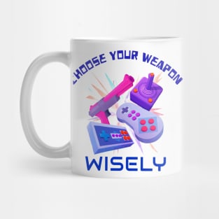 Choose Your Weapon Wisely Retro 80s Games Mug